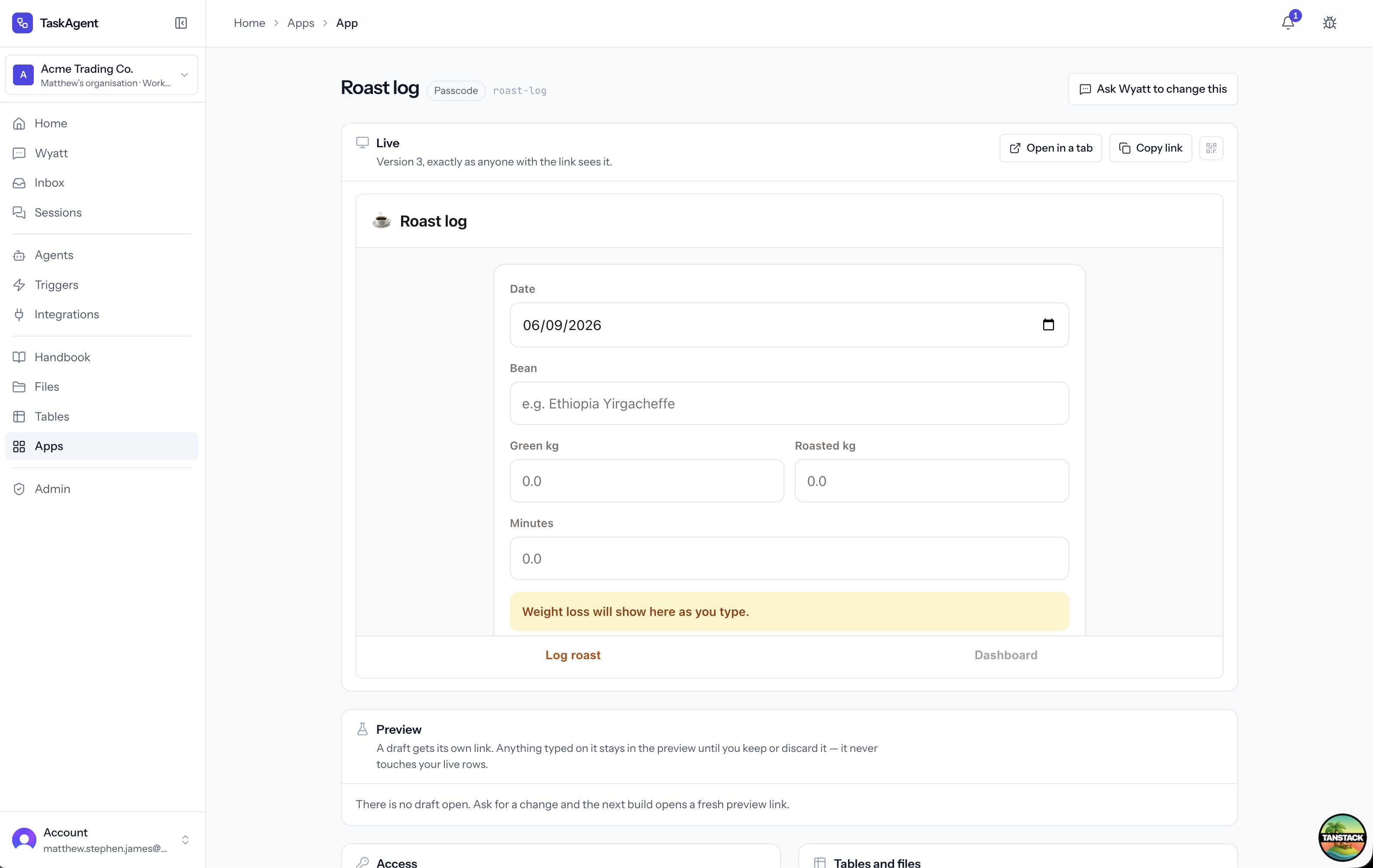 The Roast log app running live inside TaskAgent, showing the log roast form